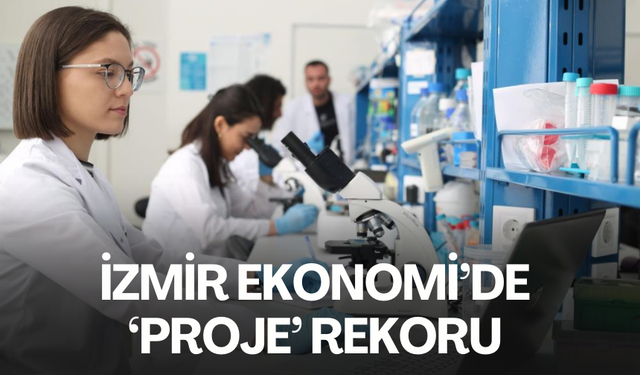 İzmir Ekonomi’de ‘proje’ rekoru