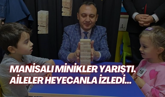 Manisalı minikler yarıştı, aileler heyecanla izledi...