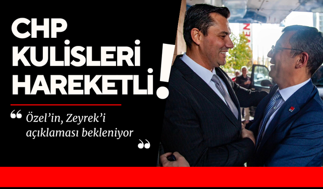 CHP kulisleri hareketli ! Manisa CHP’de Büyükşehir için rota Zeyrek