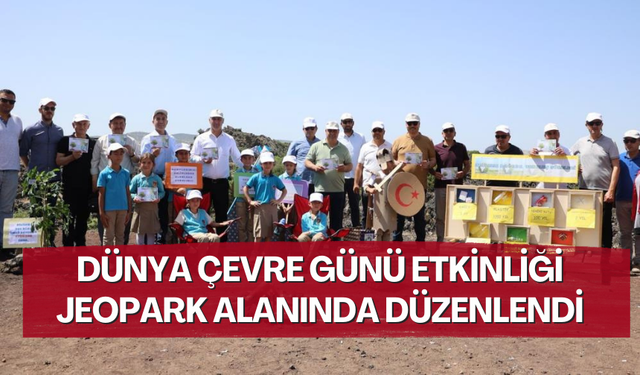 Dünya Çevre Günü etkinliği jeopark alanında düzenlendi