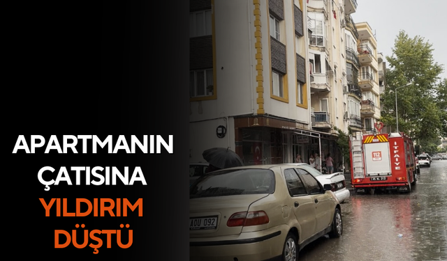 Apartmanın çatısına yıldırım düştü