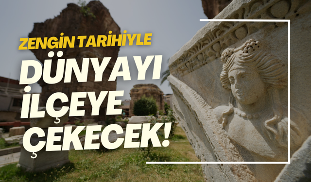 Manisa'nın o ilçesi kültür kenti olma yolunda |  Zengin tarihiyle dünyayı ilçeye çekecek!