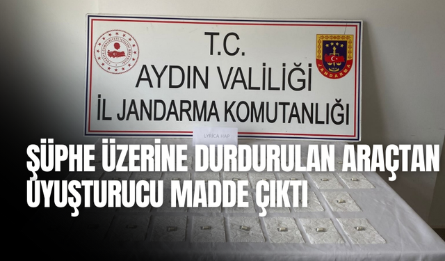 Şüphe üzerine durdurulan araçtan uyuşturucu madde çıktı