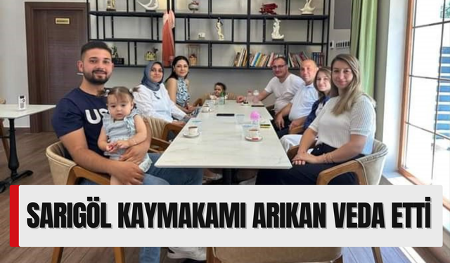 Sarıgöl Kaymakamı Arıkan veda etti