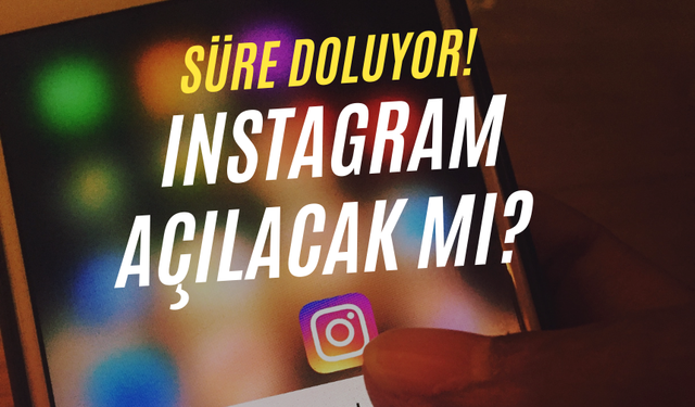 Instagram kalıcı olarak kapanacak mı? BTK'nın aldığı karar sonrası süre doluyor!