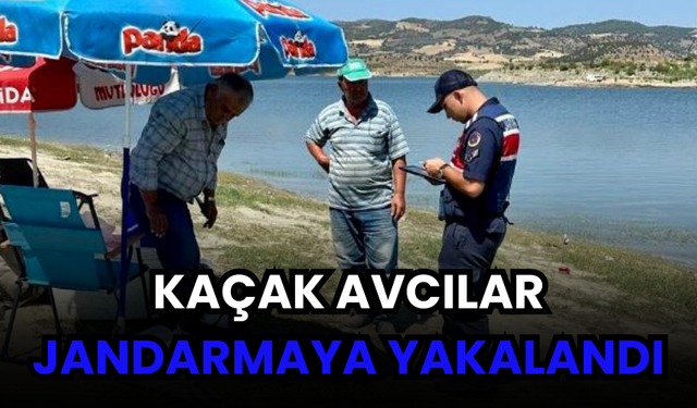 Manisa’da kaçak avcılar jandarmaya yakalandı