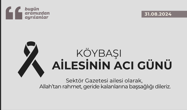 Köybaşı ailesinin acı günü