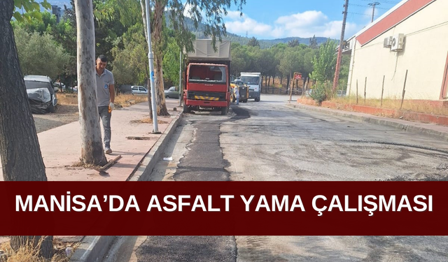 Manisa’da asfalt yama çalışması