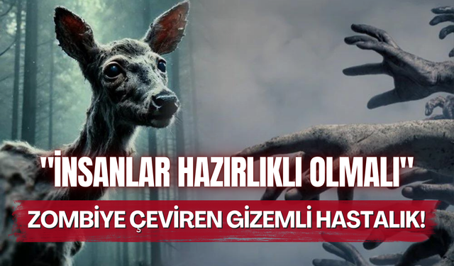 Zombiye çeviren gizemli hastalık! Bilim insanları uyardı: "İnsanlar hazırlıklı olmalı"