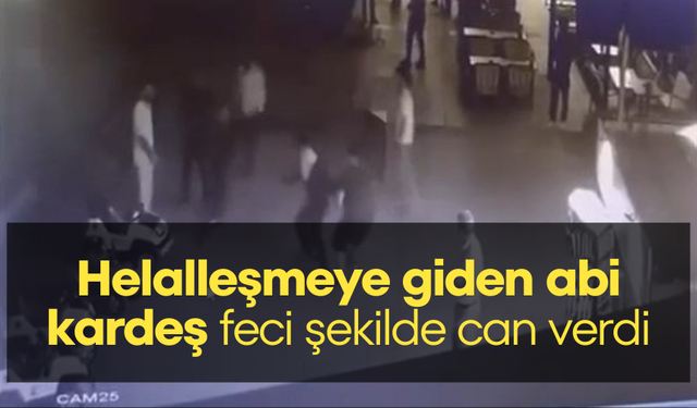 Helalleşmeye giden abi kardeş feci şekilde can verdi