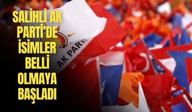 Salihli Ak Parti’de gözler kongrede… Yeni başkan kim olacak? Gözler, kamuoyunun yakından tanıdığı isimlerde