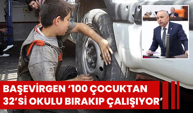 CHP’li Bakırlıoğlu  ‘Gıda enflasyonunda birinci, çocuk yoksulluğunda ikinciyiz !’