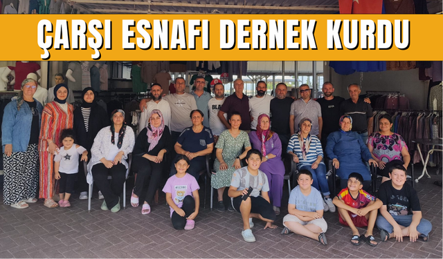 Salihli’de Bedesten Çarşı esnafı dernek kurdu