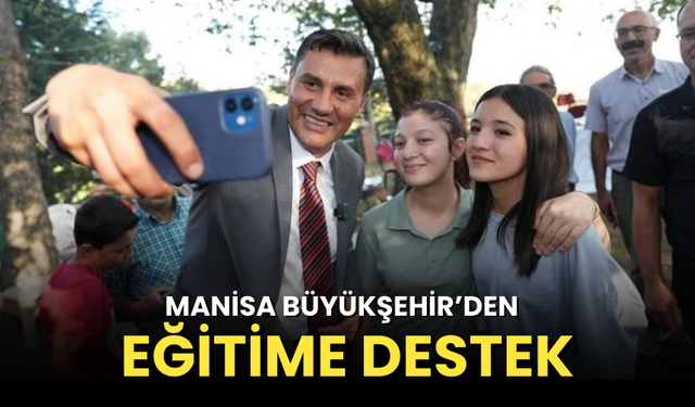 Manisa Büyükşehir’den eğitime destek