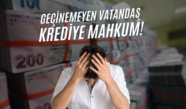 Geçinemedikçe kredi çekildi! Takibe düşenlerde rekor artış...