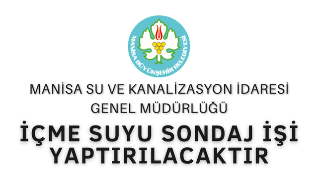 İÇME SUYU SONDAJ İŞİ YAPTIRILACAKTIR