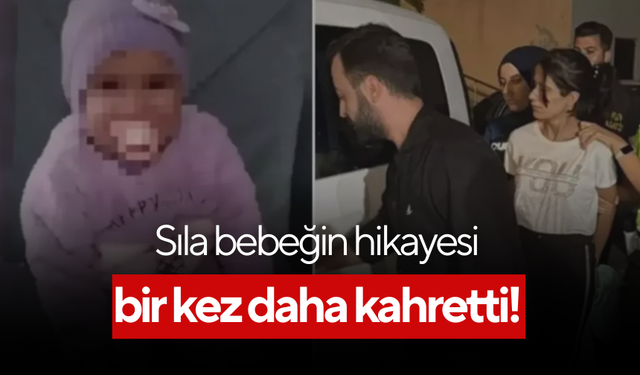 İstismara uğrayan Sıla bebeğin hikayesi bir kez daha kahretti! 'Göz göre göre gelen bir olay'