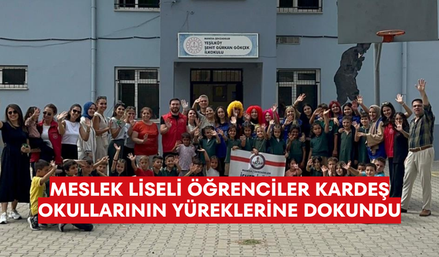 Meslek liseli öğrenciler kardeş okullarının yüreklerine dokundu