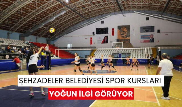 Şehzadeler Belediyesi spor kursları yoğun ilgi görüyor