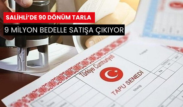 Kooperatif duyurdu… 90 dönüm tarla satışa çıkıyor !