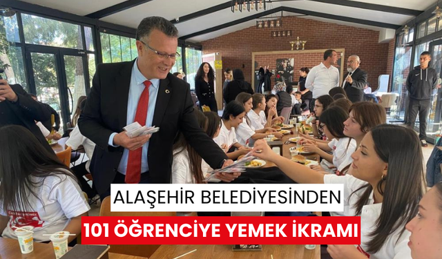 Alaşehir Belediyesinden 101 öğrenciye yemek ikramı