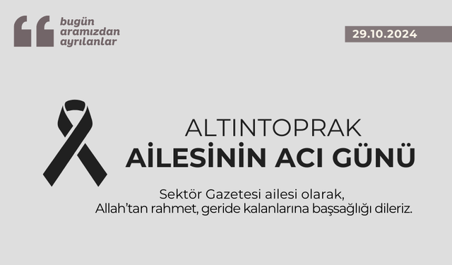 Altıntoprak ailesinin acı günü