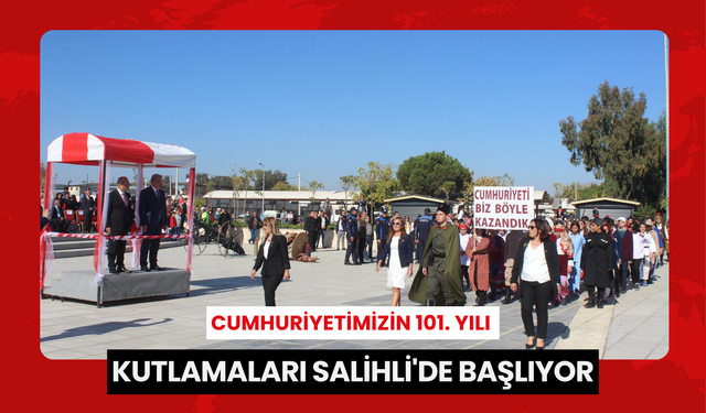 Salihli'de Cumhuriyetin 101. yılı, çeşitli etkinlikler ve coşkuyla kutlanacak