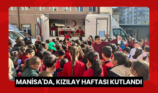 Manisa'da, Kızılay Haftası kutlandı