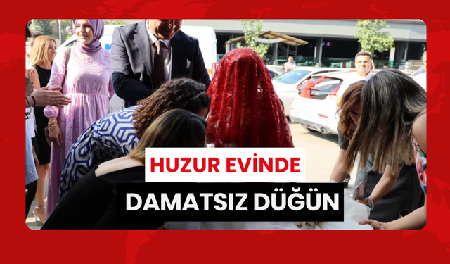 Huzur evinde damatsız düğün