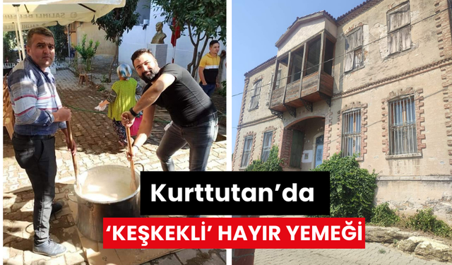 Salihli’nin Kurttutan Mahallesi’nde keşkekli hayır yemeği