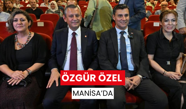 CHP Genel Başkanı Özel, Manisa’da tiyatro sezonunun açılışına katıldı