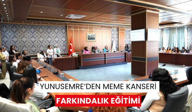 Yunusemre’den meme kanseri farkındalık eğitimi