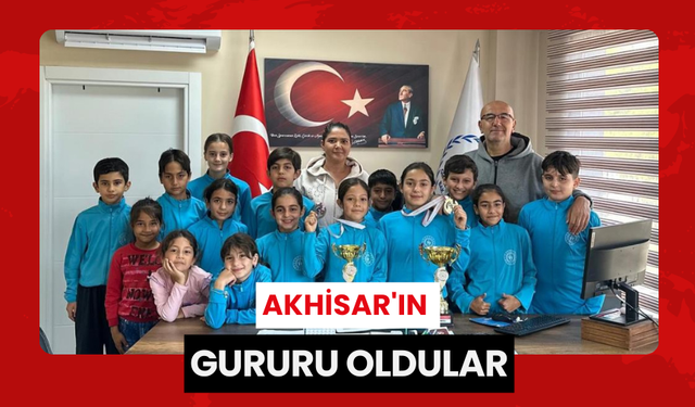 Akhisar'ın gururu oldular