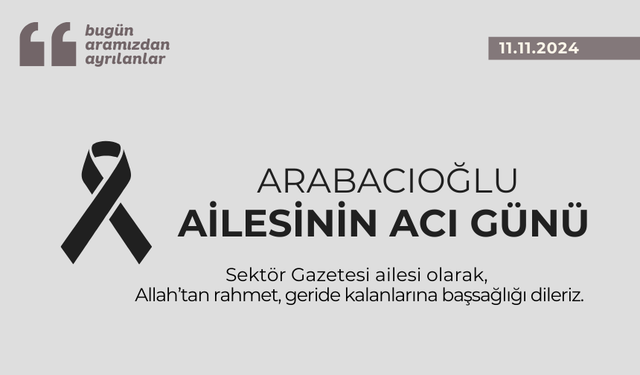 Arabacıoğlu ailesinin acı günü