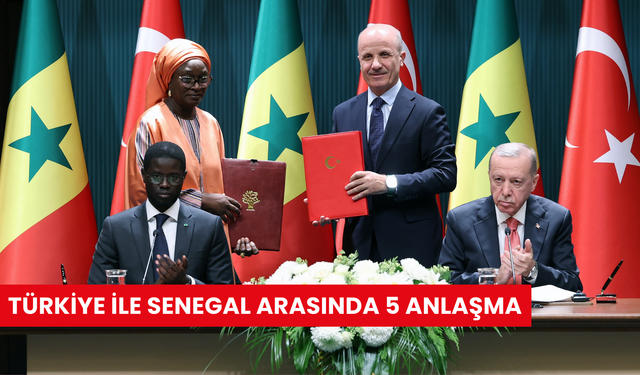 Türkiye ile Senegal arasında 5 anlaşma