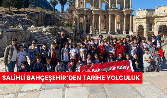 Salihli Bahçeşehir’den tarihe yolculuk