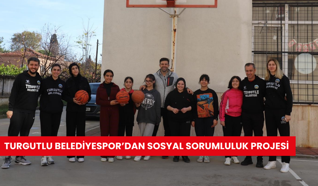 Turgutlu Belediyespor’dan sosyal sorumluluk projesi