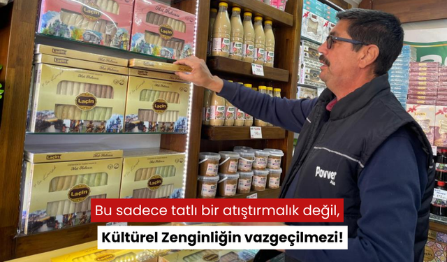 Bu sadece tatlı bir atıştırmalık değil, kültürel zenginliğin önemli bir parçası