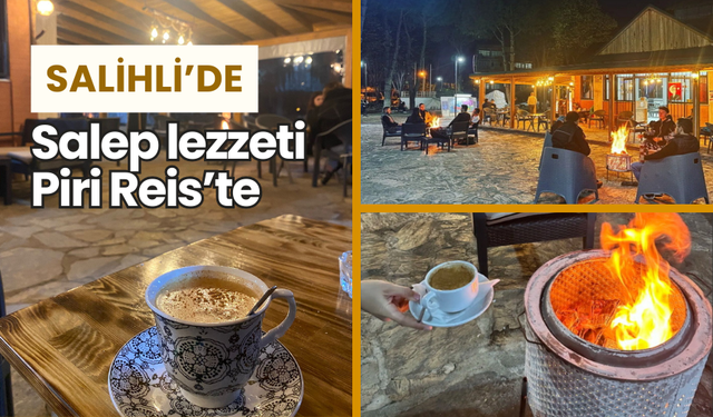 Salihli’de salep lezzeti Piri Reis’te