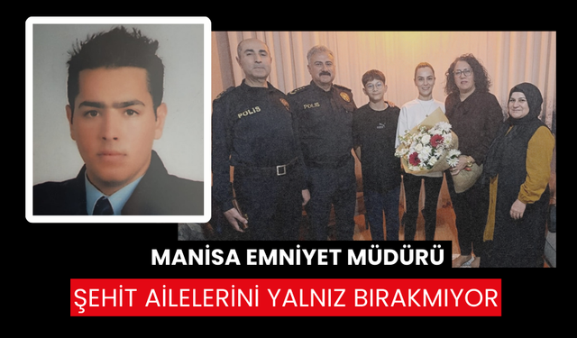 Emniyet Müdürü Aktaş, Salihli’deki şehit ailesini ziyaret etti