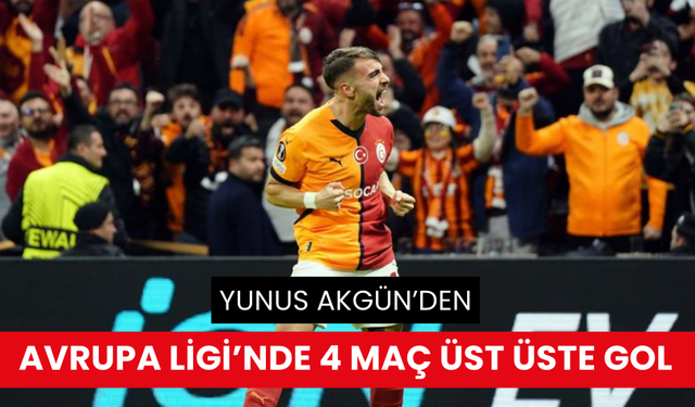 Yunus Akgün’den, Avrupa Ligi’nde 4 maç üst üste gol