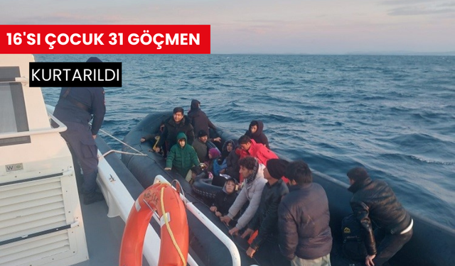 16'sı çocuk 31 göçmen kurtarıldı