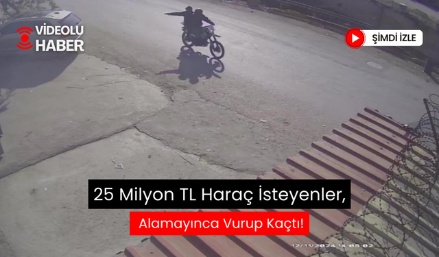 25 milyon TL haraç istediler, alamayınca silahlı saldırı düzenlendiler... Olay anı güvenlik kamerasına yansıdı