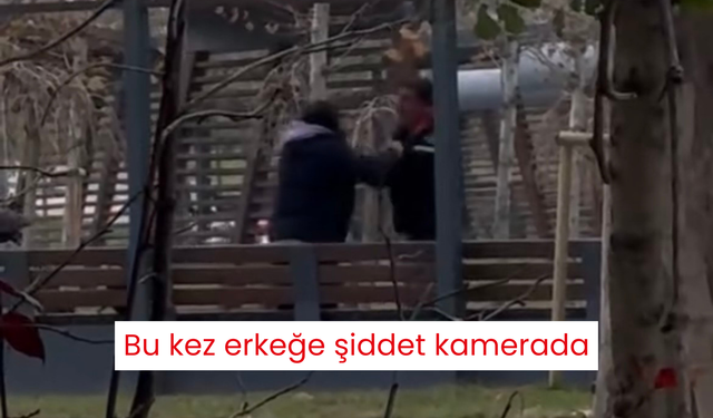 Bu kez erkeğe şiddet kamerada