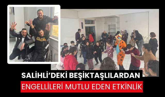 Salihli Beşiktaşlılar Derneği, engelli çocukları unutmadı