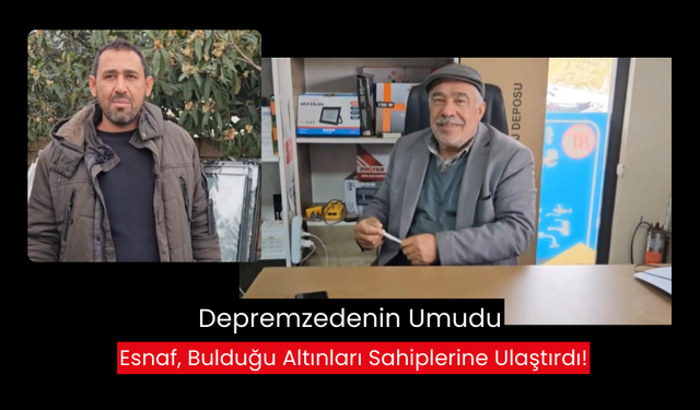 Depremzedenin Kayıp Altınlarını Bulan Esnaftan İnsanlık Dersi!