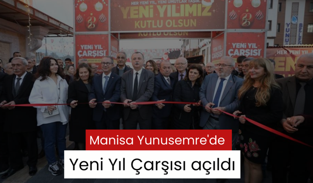 Manisa Yunusemre'de Yeni Yıl Çarşısı açıldı