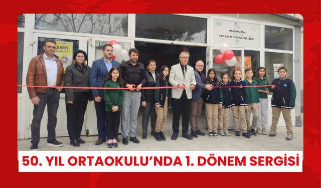 50. Yıl Ortaokulu’nda 1. dönem sergisi