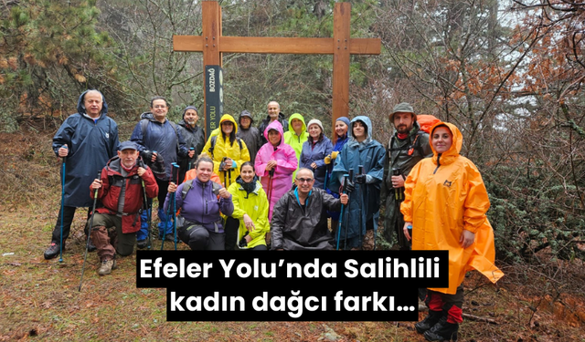 Efeler Yolu’nun 11. etabında Salihlili kadın dağcı gözetiminde gerçekleştirildi