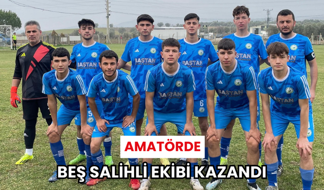 1.Amatörde 11.hafta: Adala, Seyrantepespor, Salihli 45 FK, Poyrazdamları ve Kösealispor kazandı